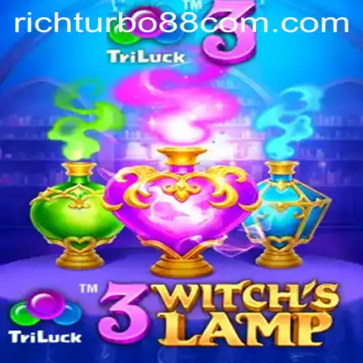 Discover the Enchanting World of 3WitchsLamp: An Adventure with Rich Turbo 88
