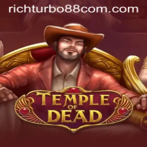 Exploring the Mystical World of TempleofDead in Rich Turbo 88